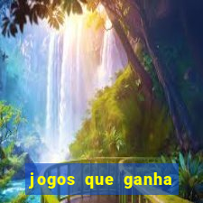 jogos que ganha dinheiro de verdade no pix na hora